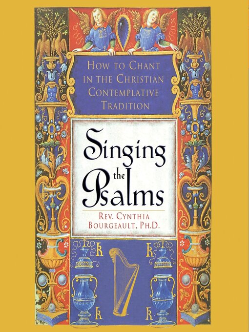 Title details for Singing the Psalms by Cynthia Bourgeault - Available